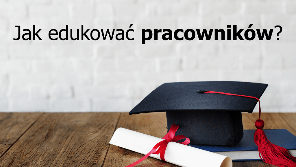 Edukacja pracowników